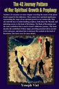 The 42 Journeys of our Spiritual Growth and Prophecy - Paperback