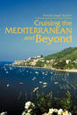 Cruising the Mediterranean and Beyond - Paperback