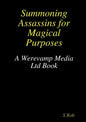 Summoning Assassins for Magical Purposes - Paperback