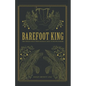 Barefoot King: The Indian Dalit Who Defied Caste to Bless Others - Paperback