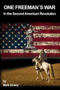 One Freeman's War: In the Second American Revolution - Paperback