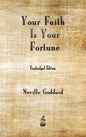 Your Faith is Your Fortune - Hardcover