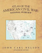 Atlas of the American Civil War: National Overview - Paperback