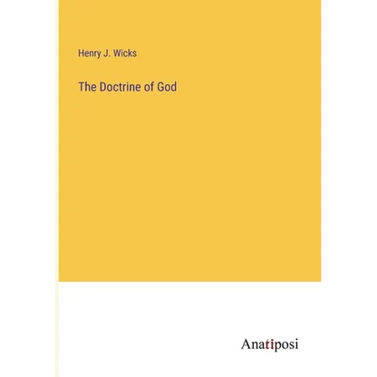 The Doctrine of God - Paperback
