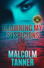 Drowning My Suspicions - Paperback
