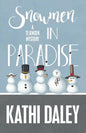 Snowmen in Paradise - Paperback