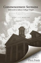 Commencement Sermons Delivered in Asbury College Chapel, 1913, 1914, 1915 - Paperback