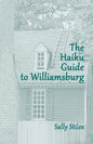 The Haiku Guide to Williamsburg - Paperback