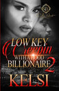 Lowkey Creepin' With A Hood Billionaire 2 - Paperback