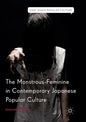 The Monstrous-Feminine in Contemporary Japanese Popular Culture - Paperback