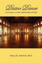 Divine Dance: Seven Steps to a Closer Relationship with God - Paperback