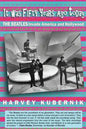 It Was Fifty Years Ago Today THE BEATLES Invade America and Hollywood - Paperback