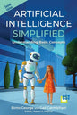 Artificial Intelligence Simplified: Understanding Basic Concepts - Paperback