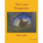 The Lone Rangerette: Hen-Retta - Paperback