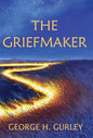 The Griefmaker - Hardcover