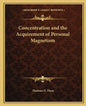 Concentration and the Acquirement of Personal Magnetism - Paperback