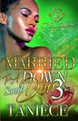 Married To A Down South Don 3: The Finale - Paperback