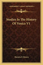 Studies In The History Of Venice V1 - Paperback