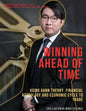 Winning Ahead of Time: Using Gann theory, Financial Astrology and Economic cycle to trading: Winning by SiuLung's Gann Reversal Day - Paperback