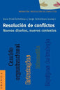Resolucion de Conflictos. Nuevos Disenos, Nuevos Contextos - Paperback