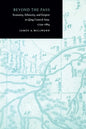 Beyond the Pass: Economy, Ethnicity, and Empire in Qing Central Asia, 1759-1864 - Paperback