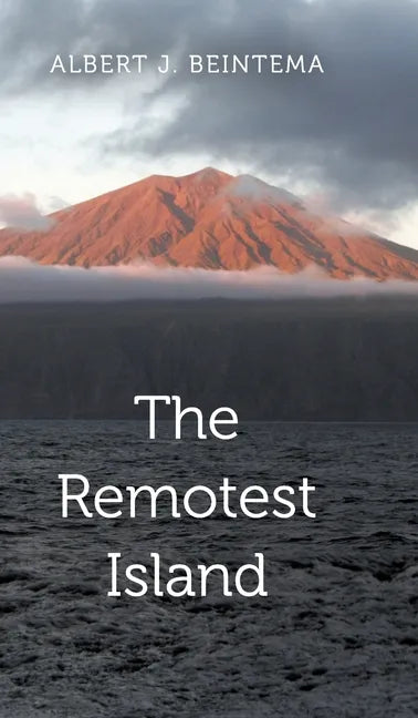 The Remotest Island - Hardcover