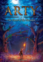 Arty and The Forest of the Forsaken - Hardcover
