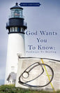 God Wants You to Know: Pathways to Healing - Paperback