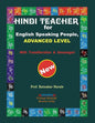 Hindi Teacher for English Speaking People, Advanced Level - Paperback