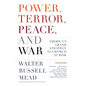 Power, Terror, Peace, and War: America's Grand Strategy in a World at Risk - Paperback