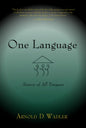 One Language: Source of All Tongues - Paperback