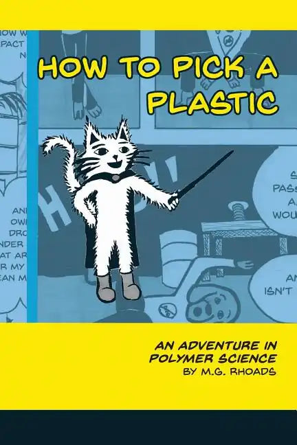 How to Pick a Plastic: An Adventure in Polymer Science - Paperback