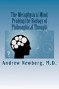 The Metaphysical Mind: Probing the Biology of Philosophical Thought - Paperback