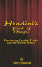 Book of Magic: Fascinating Puzzles, Tricks and Mysterious Stunts - Paperback