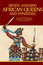 Seven Amazing African Queens and Dynasties: Bring me the head of the Roman Emperor - Paperback
