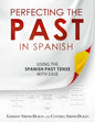 Perfecting the Past in Spanish - Paperback