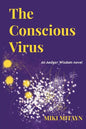 The Conscious Virus - Paperback