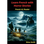 Learn French with Horror Stories - Paperback