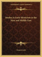 Studies in Early Mysticism in the Near and Middle East - Paperback