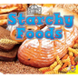 Starchy Foods - Library Binding