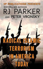 RADICAL ISLAMIC TERRORISM In America Today - Paperback