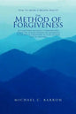 The Method of Forgiveness - Paperback