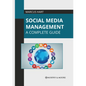 Social Media Management: A Complete Guide - Hardcover