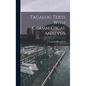 Tagalog Texts With Grammatical Analysis - Hardcover