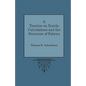 A Treatise on Textile Calculations and the Structure of Fabrics - Paperback