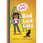 Bad Luck Lola - Hardcover