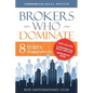 Brokers Who Dominate: 8 Traits of Top Producers - Paperback