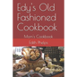 Edy's Old Fashioned Cookbook: Mom's Cookbook - Paperback