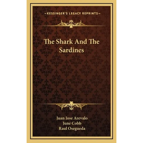 The Shark And The Sardines - Hardcover