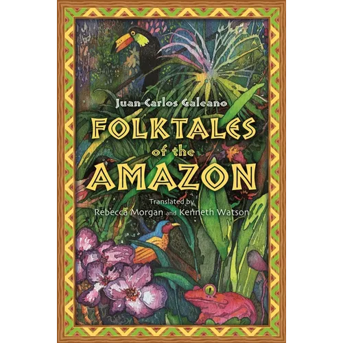 Folktales of the Amazon - Hardcover